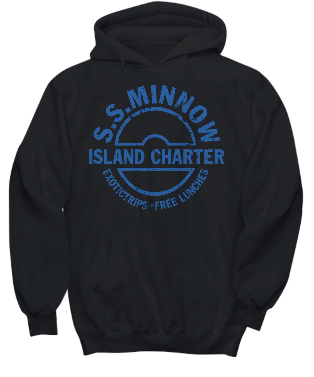 SS minnow island charter exotictrips and free lunches shirt and hoodie