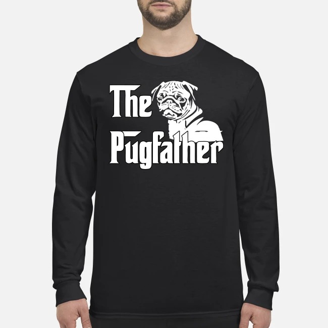 The pugfather men's long sleeved shirt