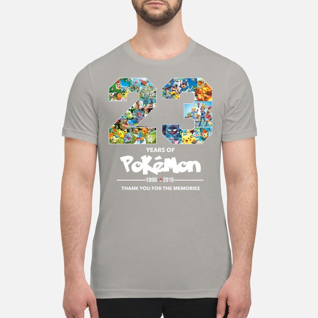 23 years of Pokemon 1996 2019 thank you for memories premium men's shirt