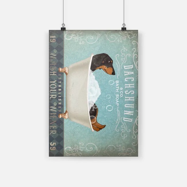 Dachshund and co bath soap wash your wiener black poster