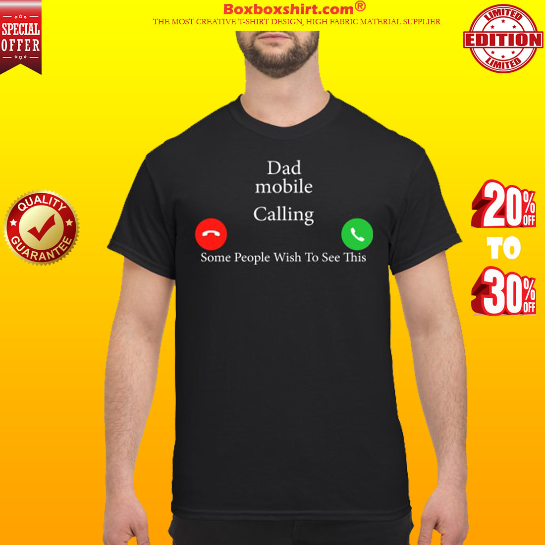 Dad mobile calling some people wish to see this shirt