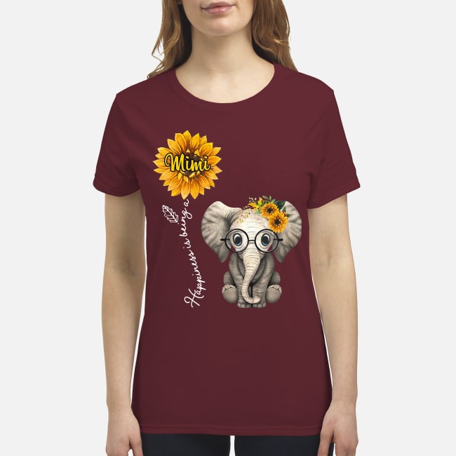Elephant happiness is being a mimi premium women's shirt