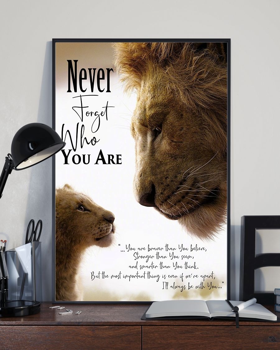 Lion king Never forget who you are new poster