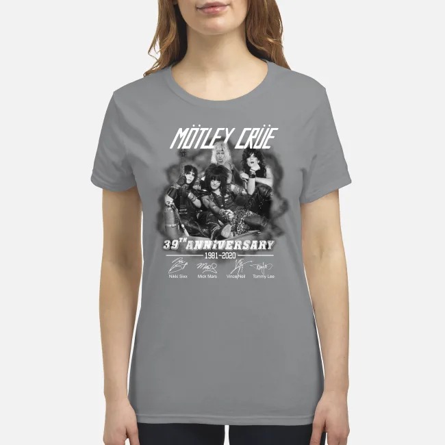 Motley Crue 39th anniversary 1981 2020 premium women's shirt