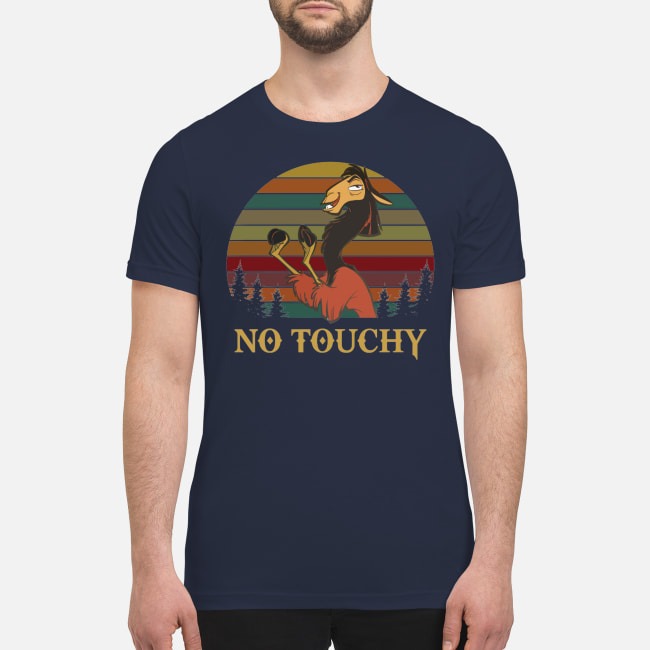 No touchy Kuzco premium men's shirt