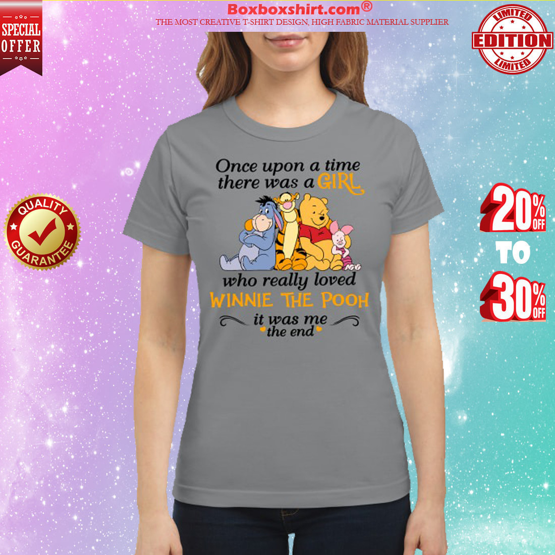 Once upon a time there was a girl who really loved Winnie the pooh it was me the end shirt
