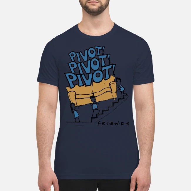 Pivot pivot pivot Friends premium men's shirt