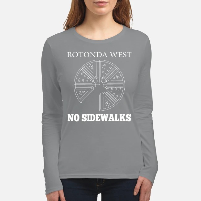 Rotonda West no sidewalks women's long sleeved shirt