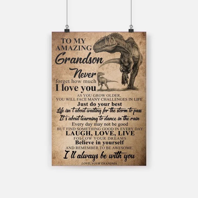 Disonaur to my amazing grandson never forget how much I love you hot poster
