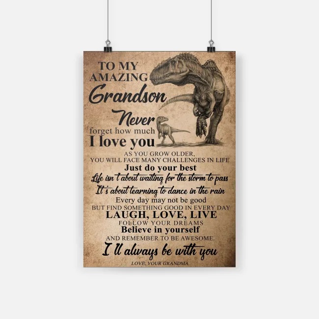 Disonaur to my amazing grandson never forget how much I love you posters