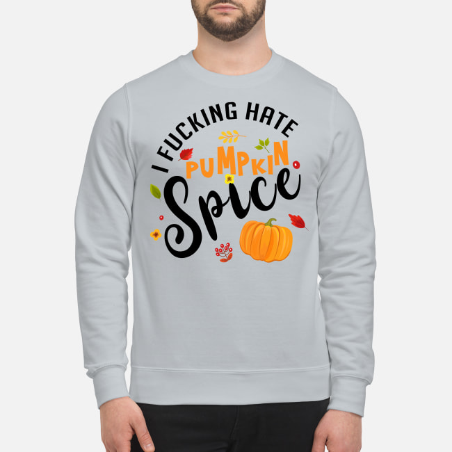 I fucking hate pumpkin spice shirt 2