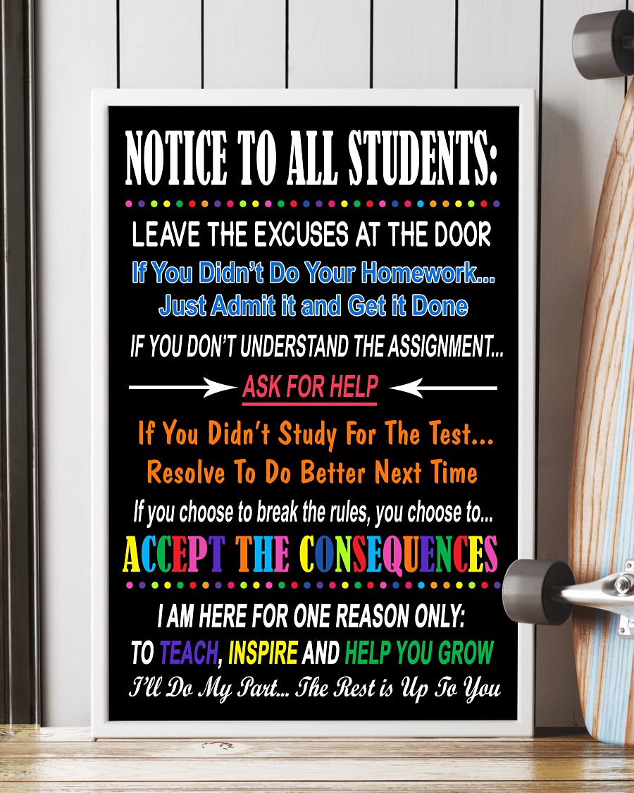 Notice to all students leave the excuses at the door cool poster