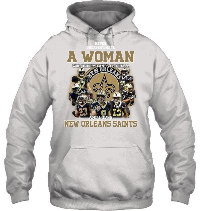 A woman who understand football and love New Orleans Saints shirt and hoodie