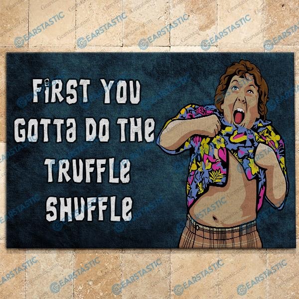 First you gotta do the truffle shuffle doormats