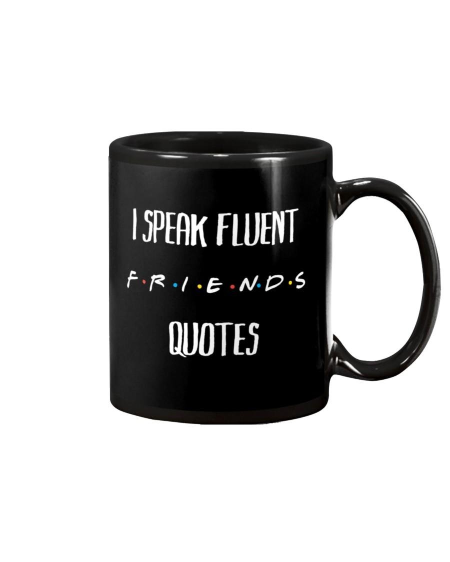 I speak fluent friends quotes mugs
