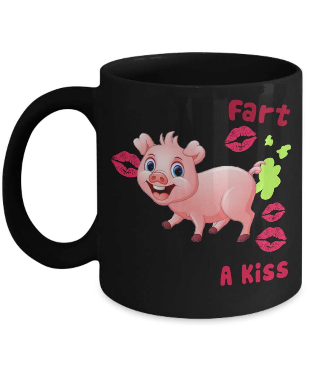 Pig I didn't fart my butt blew you a kiss black mug