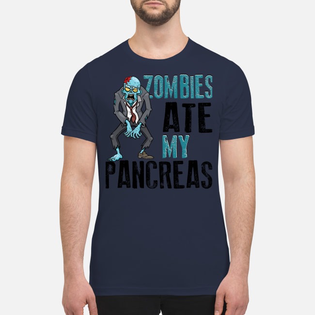 Zombies ate my pancreas premium men's shirt