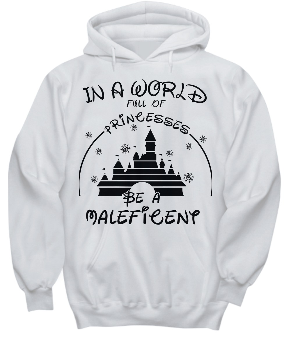 Disney In a World full of princesses be a Maleficent shirt 2