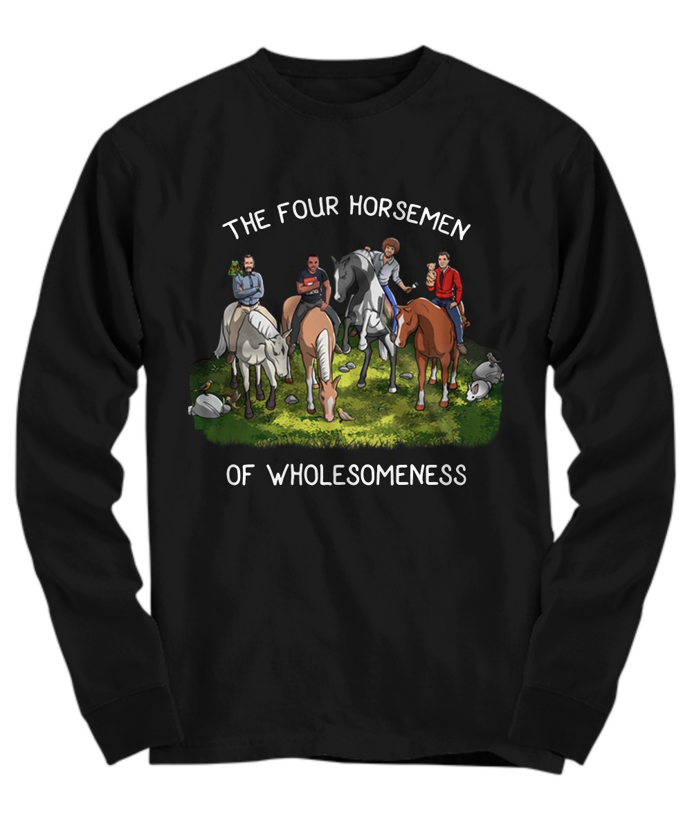 The four horsemen of wholesomeness shirt 4
