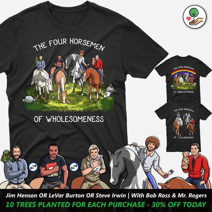 The four horsemen of wholesomeness shirt 5