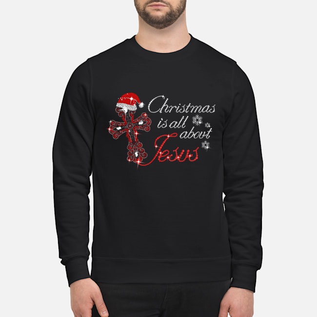 Christmas is all about Jesus shirt 2