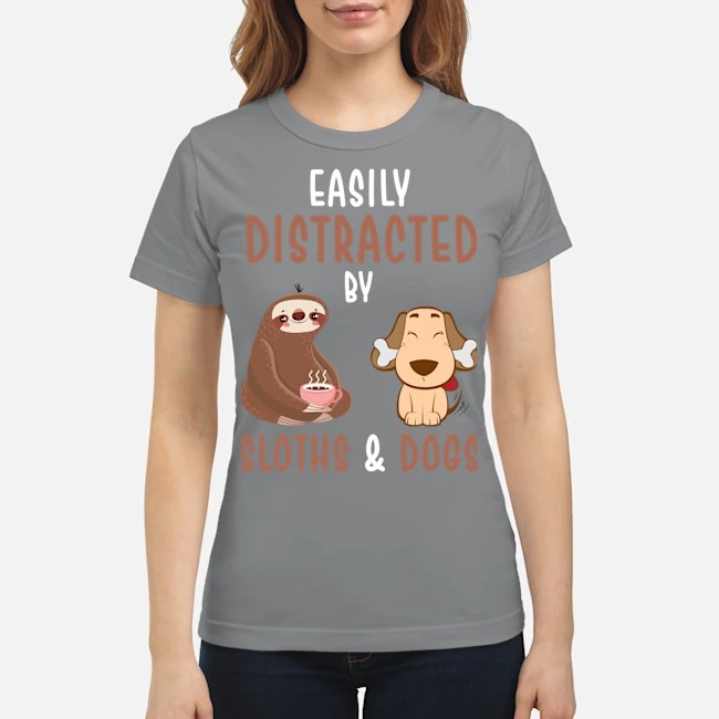 Easily distracted by sloths and dogs shirt 2