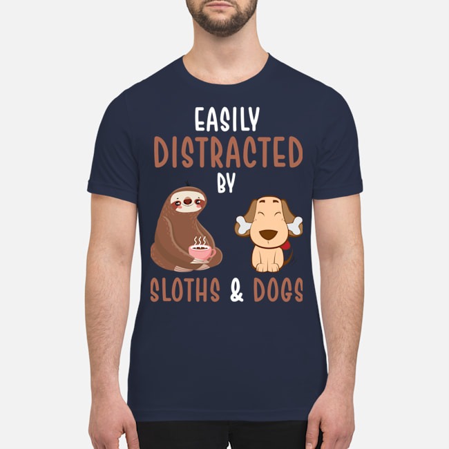 Easily distracted by sloths and dogs shirt 4