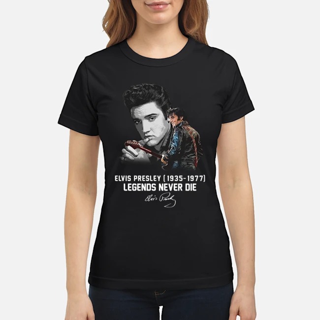 Elvis Presley legends never die classic shirt