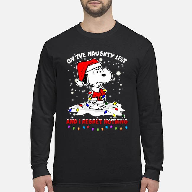 Snoopy on the naughty list and I regret nothing shirt 2