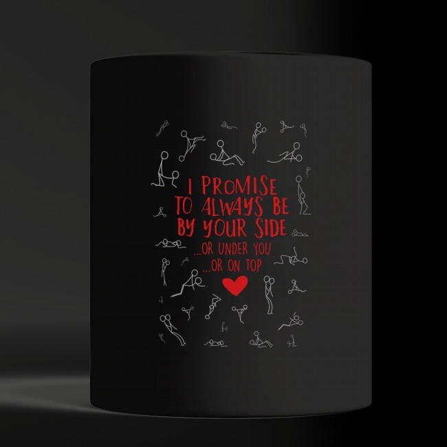 I promise to always be your side mug 3