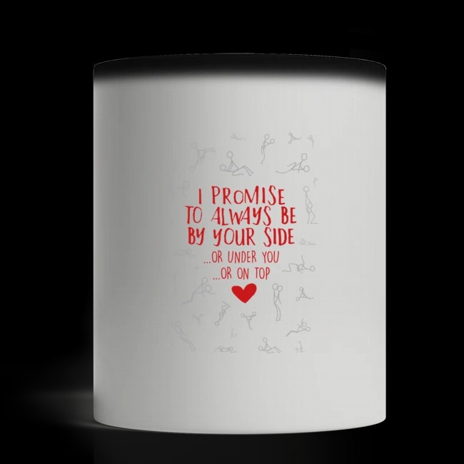 I promise to always be your side mug 2
