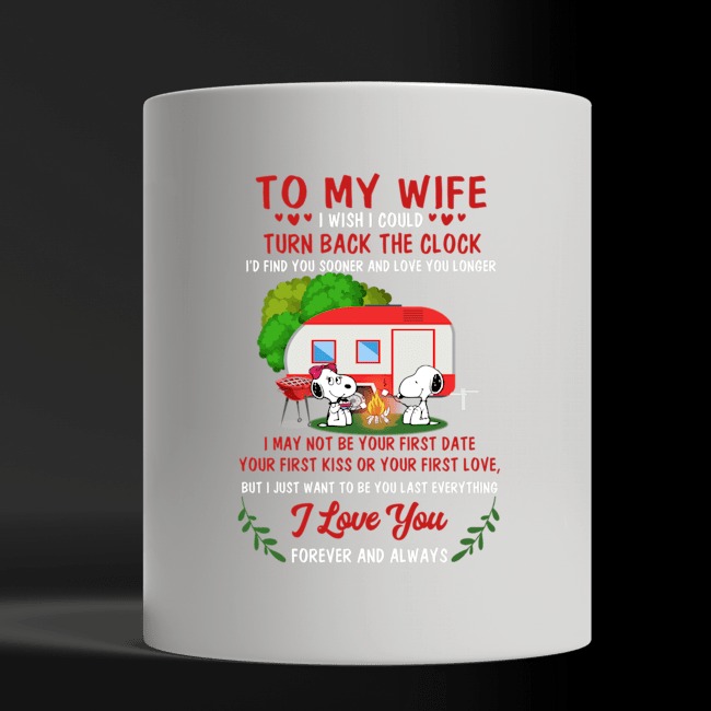 Valentine snoopy to my wife I wish I could turn back the clock mug 2