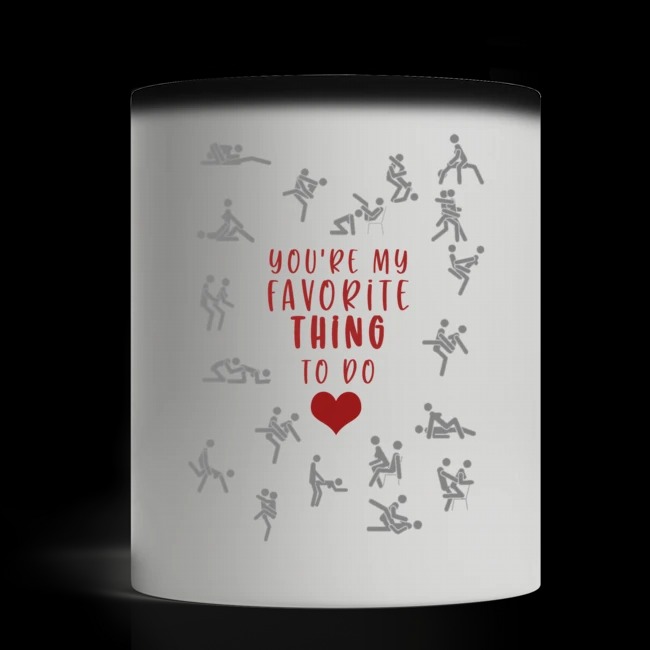 You are my favorite things to do mug 2