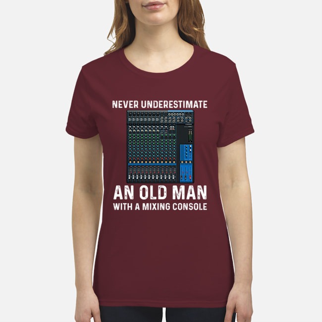 Never underestimate an old man with a mixing console shirt 4