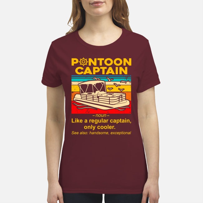 Poontoon captain like a regular caption only cooler shirt 2