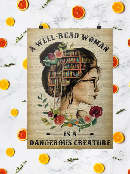 A well-read woman is a dangerous creature poster 2