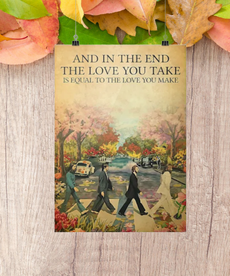 And in the end the love you take poster 4