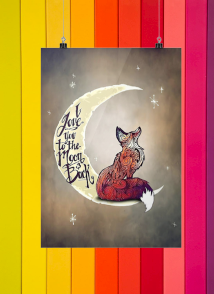 Fox i love you to the moon and back poster 3