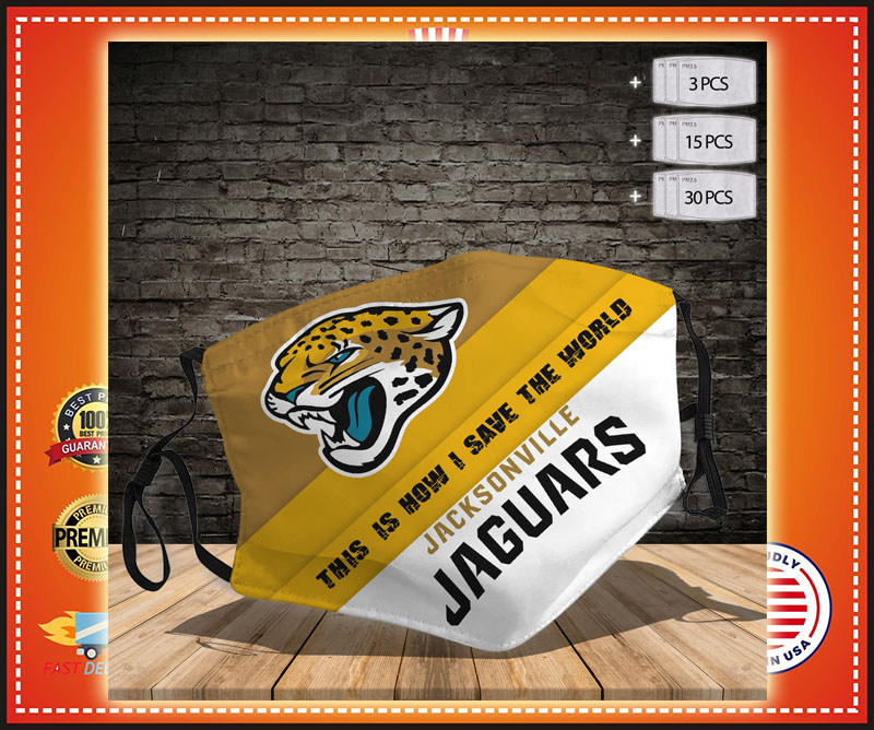 Jacksonville Jaguars this is how I save the world Cloth Face Mask 3