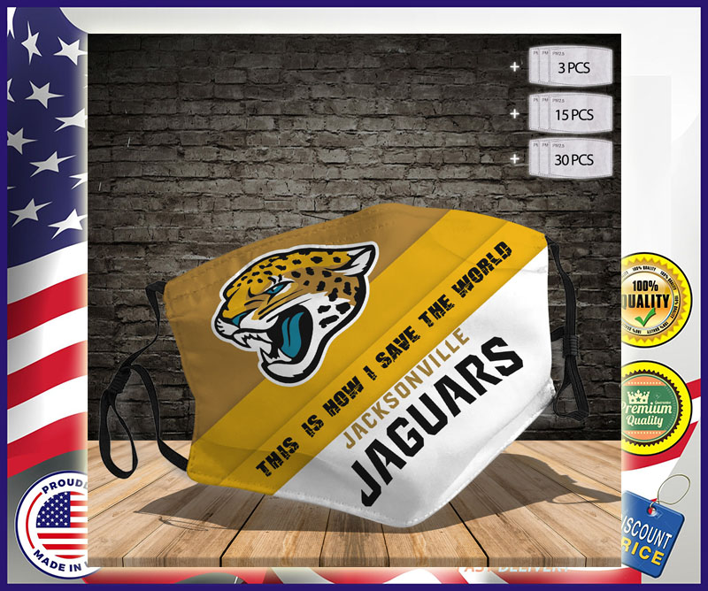 Jacksonville Jaguars this is how I save the world Cloth Face Mask 2