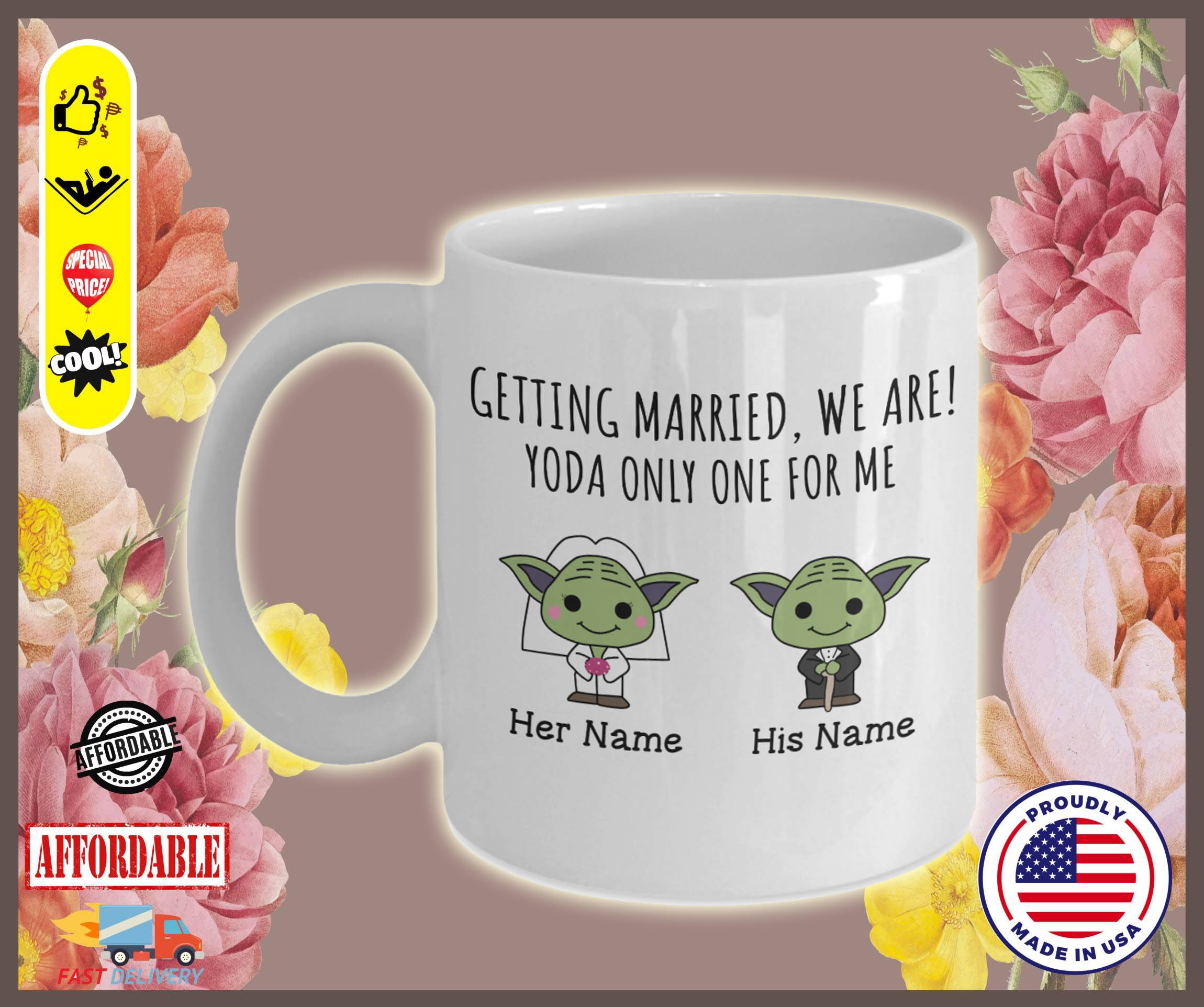 Baby yoda getting married we are yoda only one for me custom name mug 2