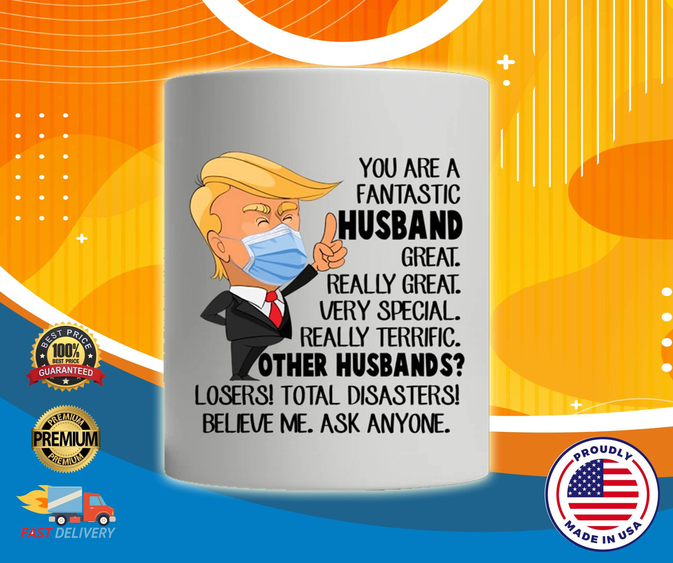 Trump you are a fantanstic husband custom name mug 3
