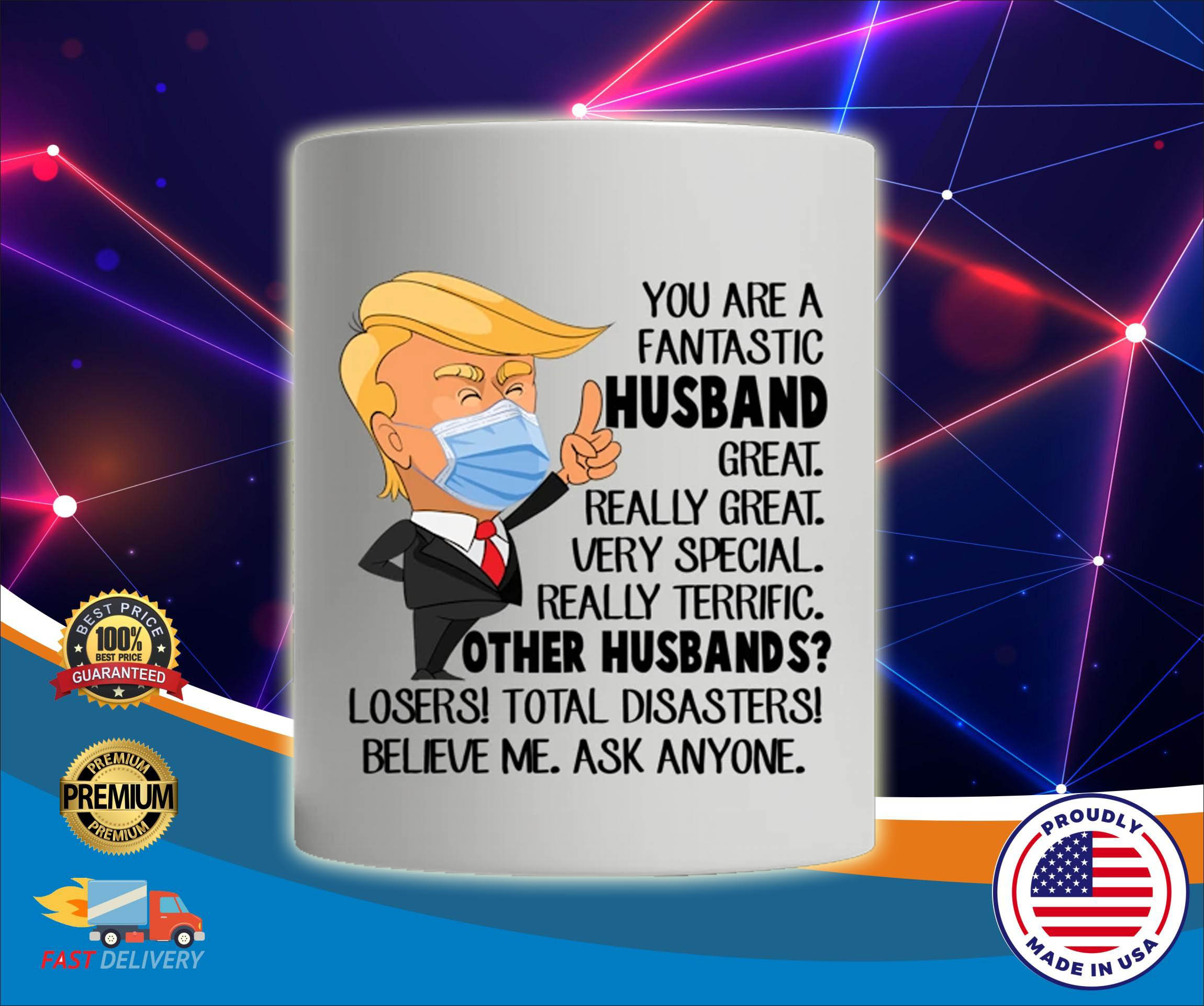 Trump you are a fantanstic husband custom name mug 2