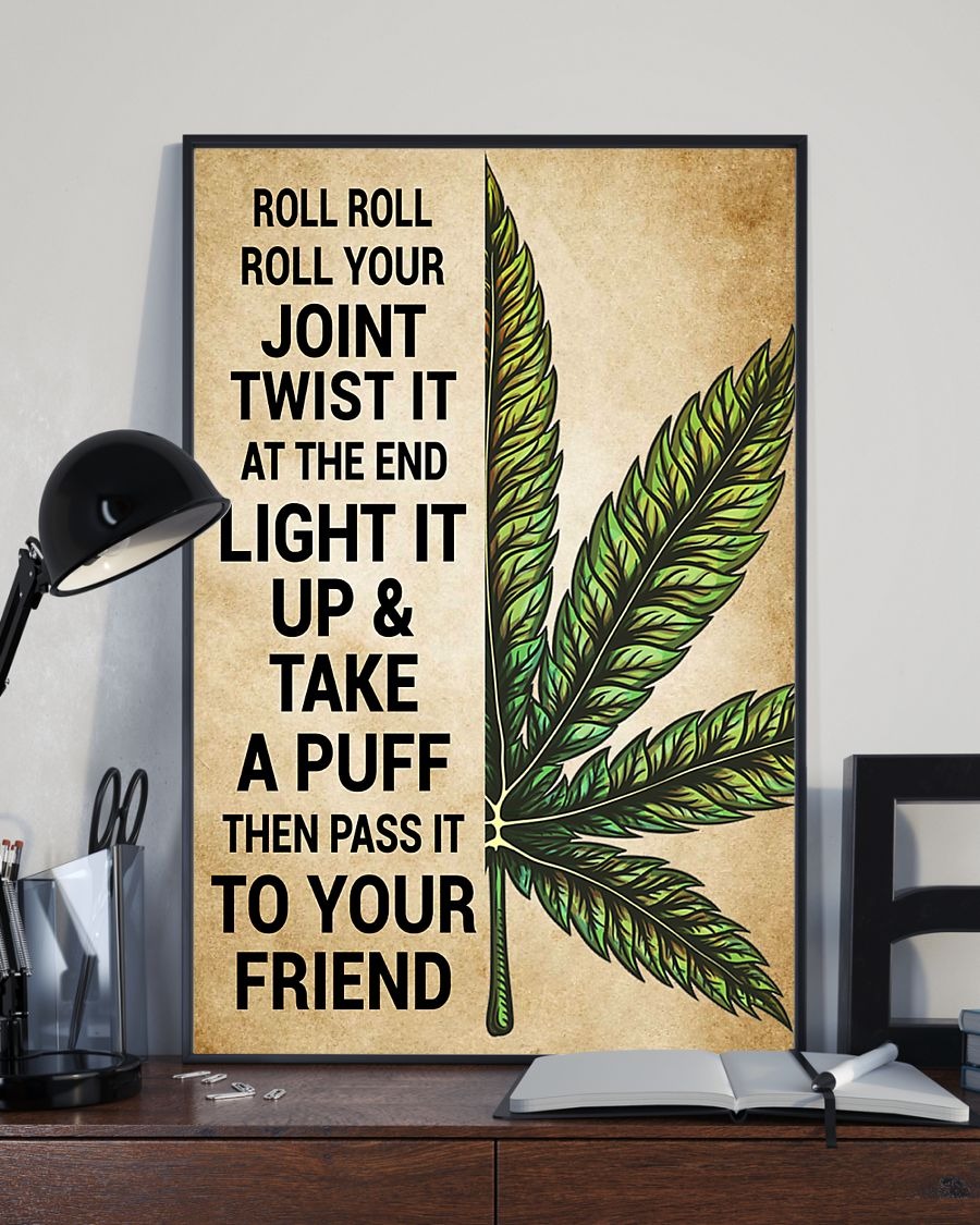 Weed Cannabis roll roll your joint twist it poster 2