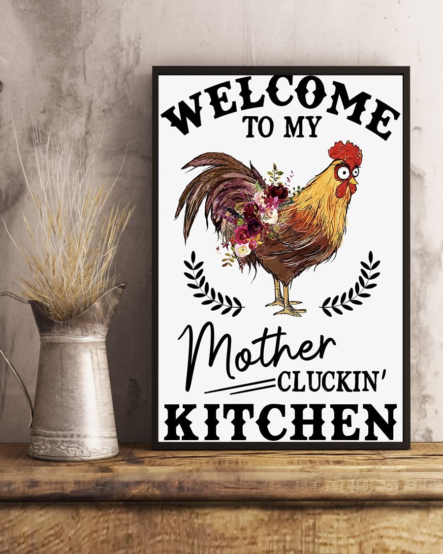 Welcome to my mother cluckin chicken poster 4