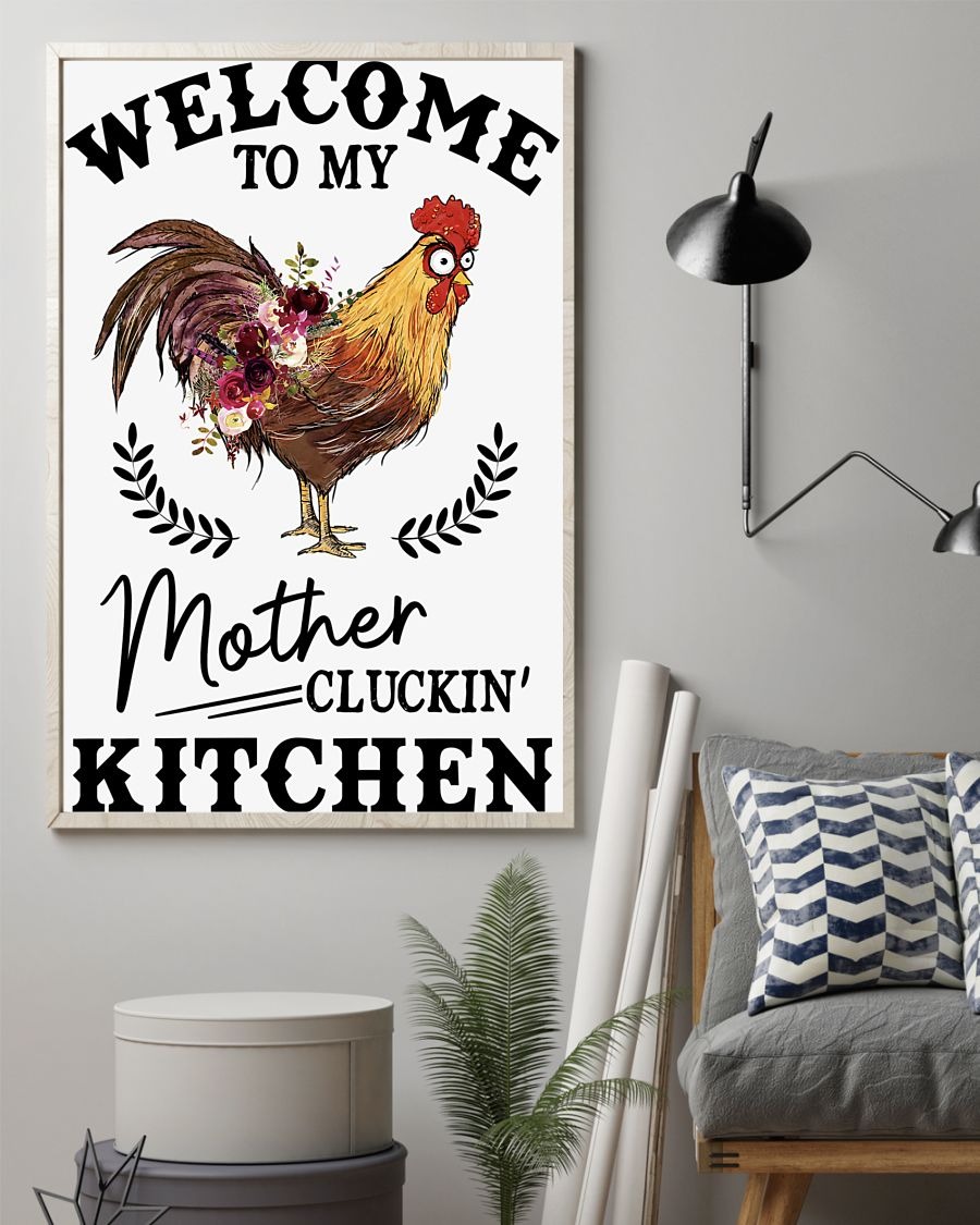 Welcome to my mother cluckin chicken poster 2