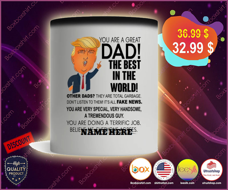 Donald Trump you are a great dad the best in the world mug 5