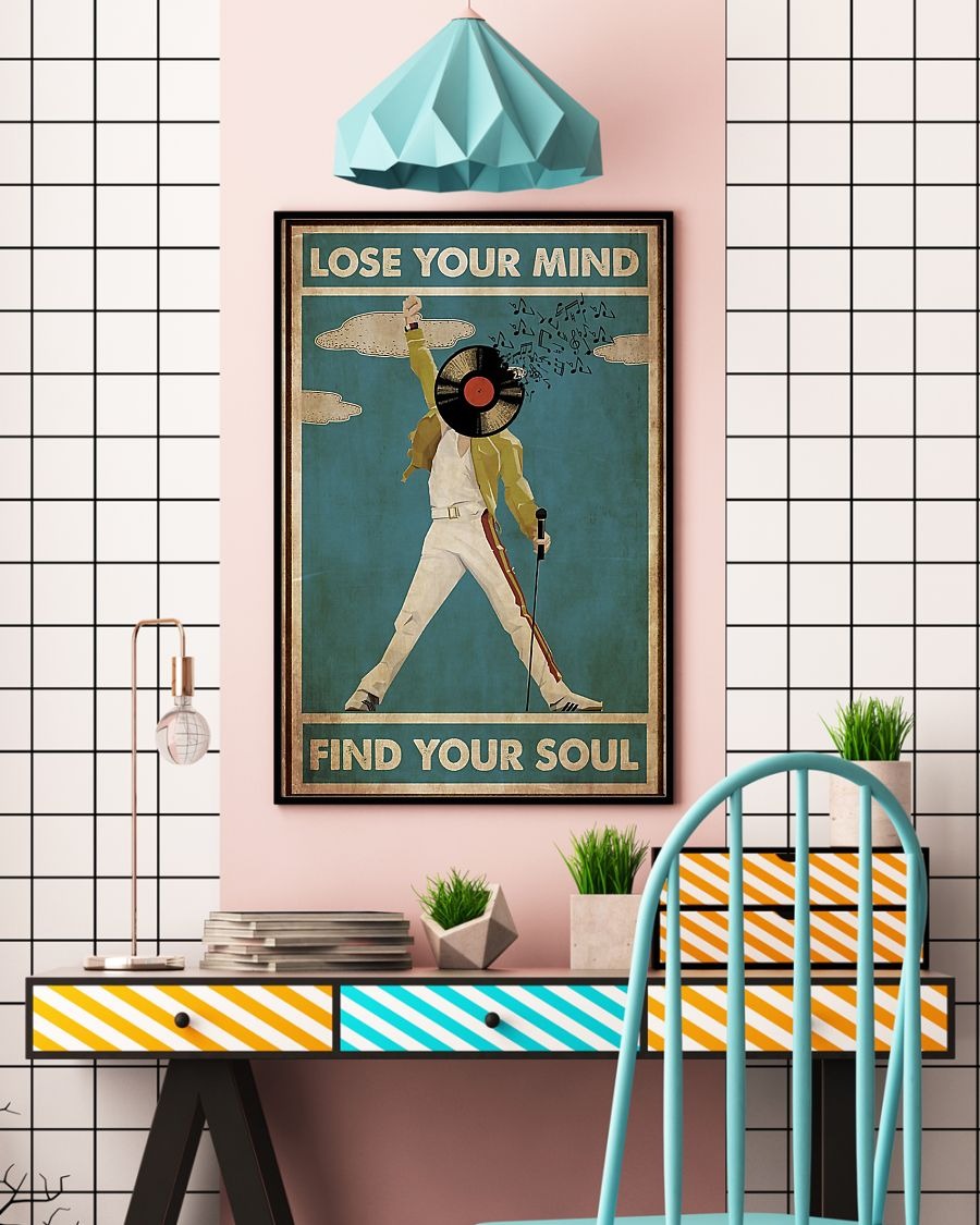 Freddie Mercury lose your mind find your soul poster 2