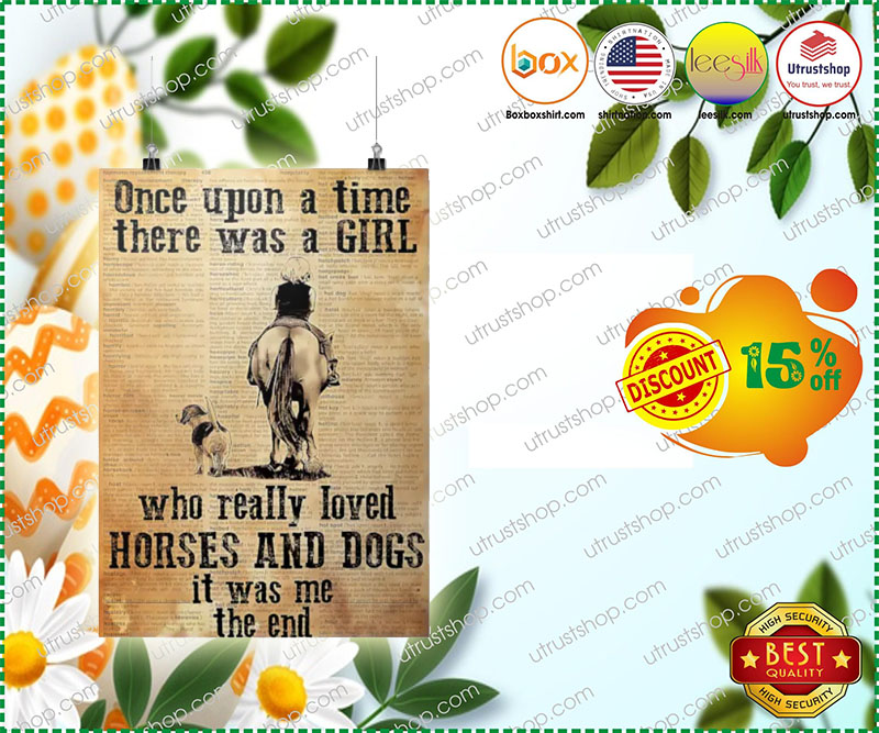 Once upon a time there was a girl who really loved horses and dogs poster 5