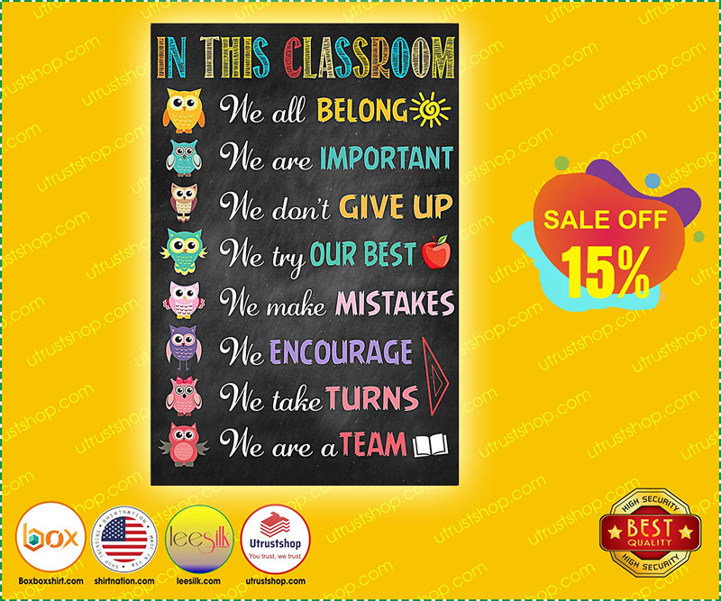 Owl in this classroom poster 5